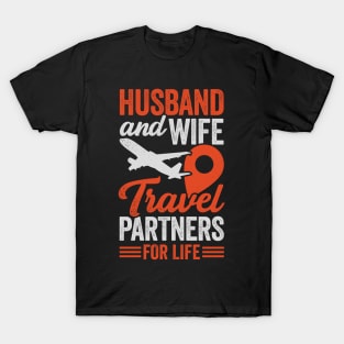 Husband And Wife Travel Partners For Life T-Shirt